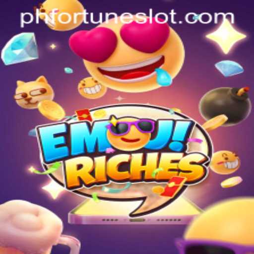 Exploring the Exciting World of EmojiRiches and the Power of PHFORTUNE