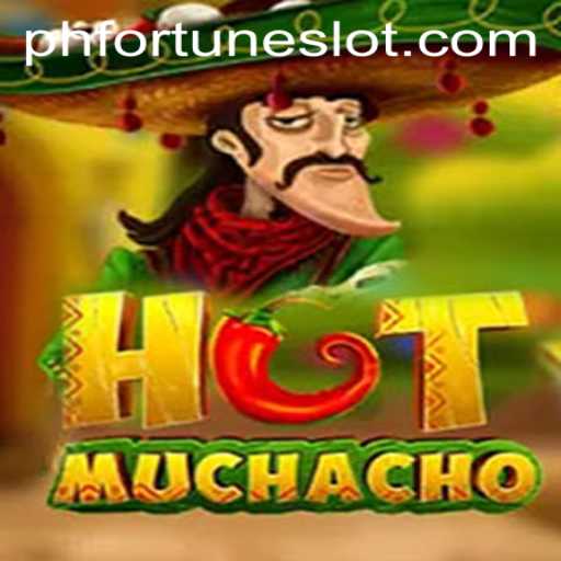 Master the Game of HotMuchacho with PHFORTUNE: An Exciting Adventure Awaits
