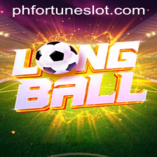 Exploring the Exciting World of LongBall With PHFORTUNE