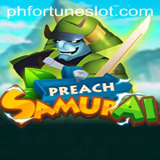 Unleashing the Power of PreachSamurai: A Journey into PHFORTUNE